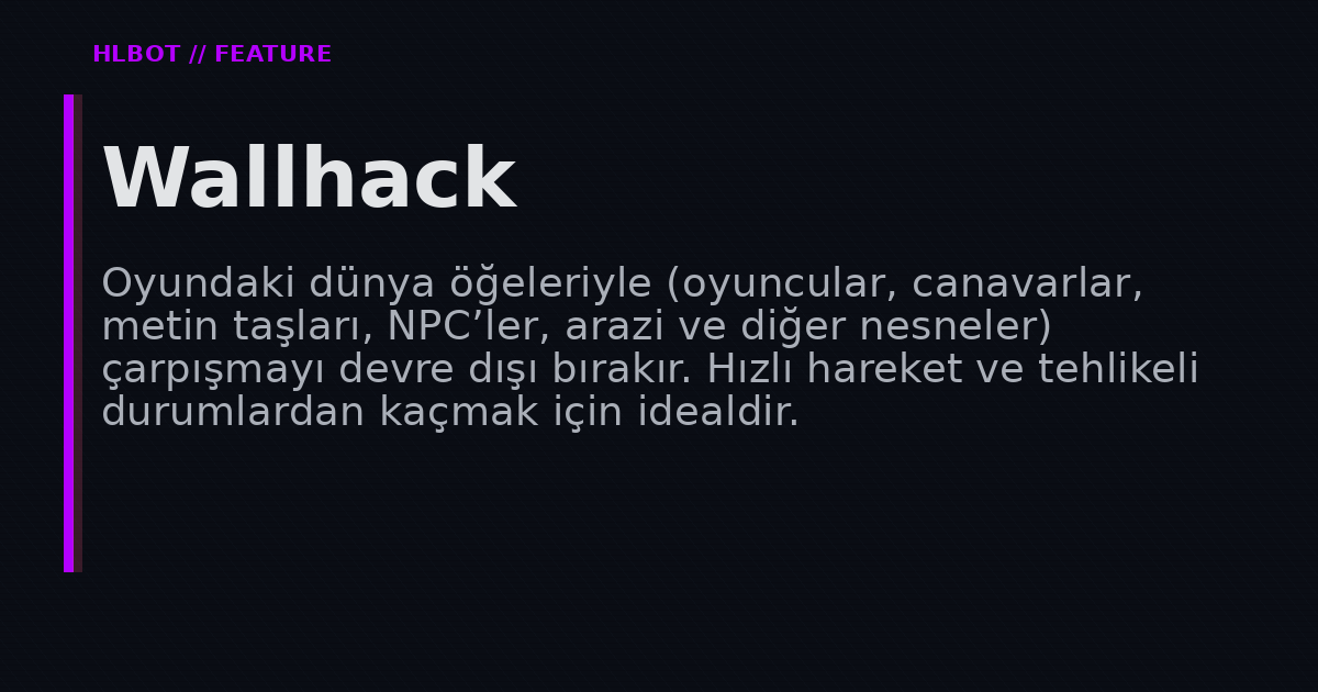 Wallhack 0240 Wallhack - Metin2 Hile ve Bot | HLBot